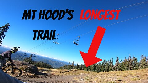 Ridding one of Mt. Hood's Longest Trails