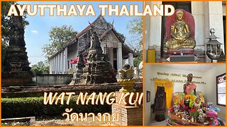 WAT NANG KUI วัดนางกุย - Ayutthaya Thailand - Built in 1587