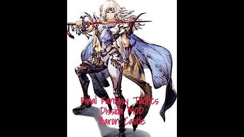 Final Fantasy Tactics Dissidia MOD - Baron Castle