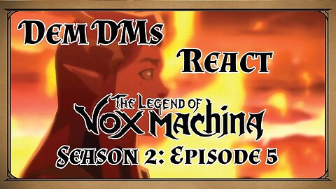 The Legend of Vox Machina Season 2 Ep. 5 Reaction | "Pass Through Fire"