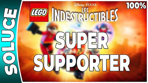LEGO : Les Indestructibles - DEFI - SUPER SUPPORTER [FR PS3]