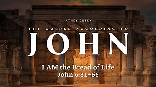 April 28, 2024 | I AM the Bread of Life - Brett Meador