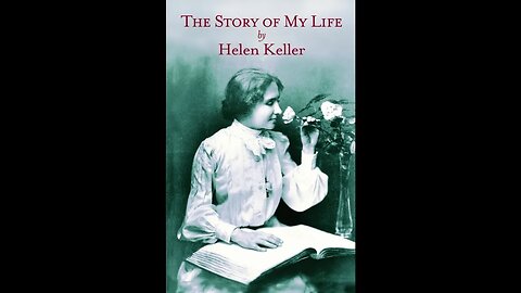 The Story of My Life by Helen Keller - Audiobook