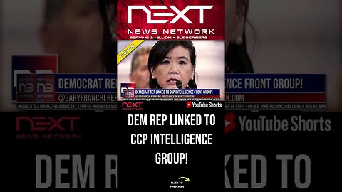 Democrat Rep Linked to CCP Intelligence Front Group! #shorts