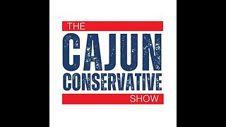 The Trump Verdict/Show Announcement | The Cajun Conservative Show