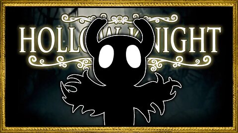 I'm a Monster!! ~ Part 19 (Hollow Knight)