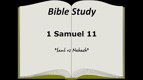 1 Samuel 11 Bible Study