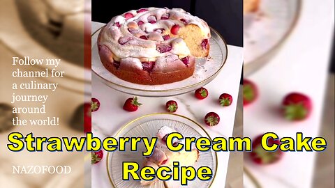 Creamy Delights: Strawberry Cream Cake Recipe-کیک خامه ای توت فرنگی #nazifood