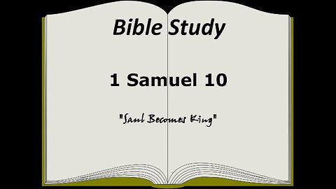 1 Samuel 10 Bible Study