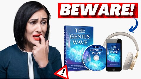 THE GENIUS WAVE - ((⚠️🚨BEWARE!!🚨⚠️)) - The Genius Wave Reviews - The Genius Wave Program 2024