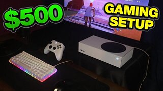 Budget Console Gaming Setup (Xbox series S)