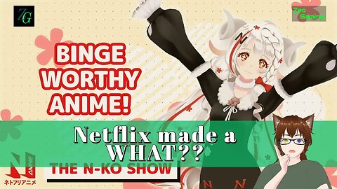 Netflix made a what?