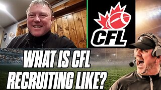 A Look Inside CFL Recruiting With Chris Jones