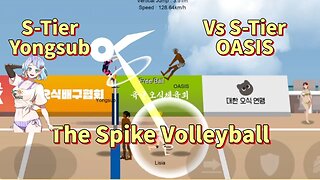 The Spike Mobile - S-Tier Yongsub + S-Tier Atis vs Final Summer Stage OASIS