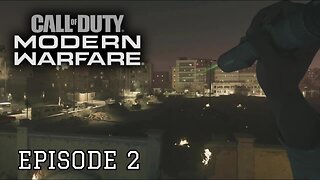 Call of Duty Modern Warfare 1 - Episode 2