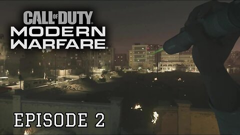 Call of Duty Modern Warfare 1 - Episode 2