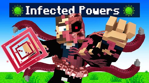 Gaining Infected Powers in Minecraft.