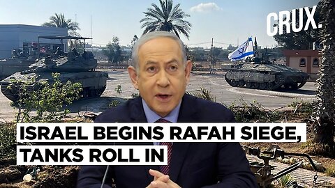 Israeli Tanks Enter Rafah, IDF In "Operational Control" Of Aid Crossing As Hamas Accepts Truce Deal