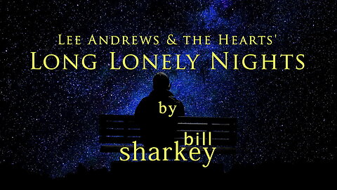 Long Lonely Nights - Lee Andrews & the Hearts (cover-live by Bill Sharkey)