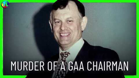 Murder of a GAA Chairman || A Major Troubles Documentary 2024