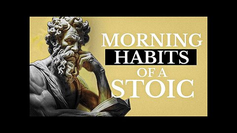 7 THINGS YOU SHOULD DO EVERY MORNING (Stoic Routine)