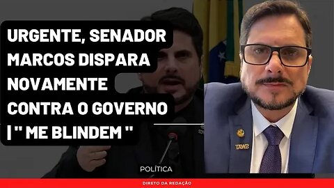 Urgente | Senador Marcos Doval vai falar | Sobre Bolsonaro e Revista Veja Agora | Acompanhe