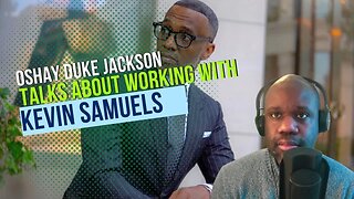 "Find Out What Oshay Duke Jackson Reveals About Working With Kevin Samuels!" @OshayDukeJackson