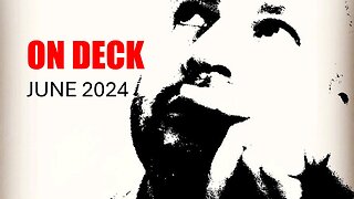ON DECK for June 2024