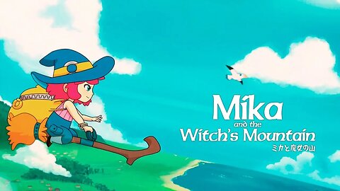 Demo! Mika and the Witch's Mountain