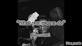 Notti osama - what you wanna do (instrumental)