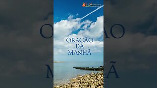 Luz e Sabedoria oração da manhã