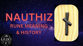 The Rune Nauthiz: Meaning and history