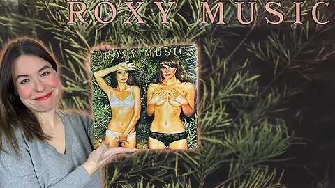 ROXY MUSIC - Country Life [1974] Vinyl Review | States & Kingdoms