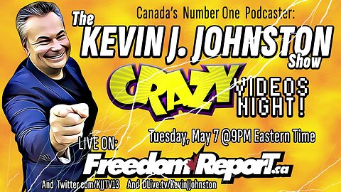 CRAZY & VIOLENT VIDEOS NIGHT - The World is F*CKED - The Kevin J Johnston Show