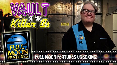 Vault of the Killer B's | Full Moon Unboxing