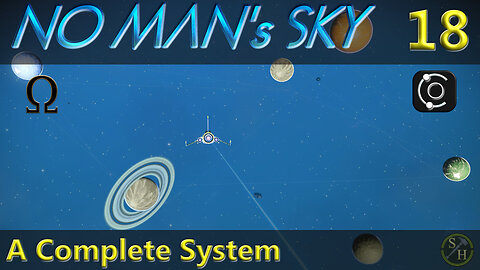 No Man's Sky Survival S6 – EP18 A Complete System