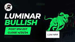 LAZR Update: Ninja Rating Remains Very Bullish - Keep an Eye on 1PM EST - 4/25/2024