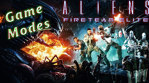 Aliens: Fireteam Elite - Game Modes 👽 It's a Bug HUNT! 👽