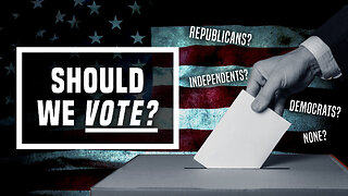 Should We Vote? - Ep 469 - 4-28-2024