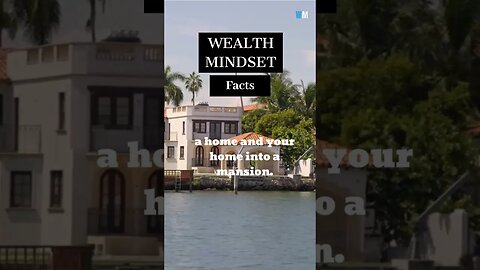 A WEALTH MINDSET MEANS THAT YOU CAN TURN YOUR HOUSE INTO... #shorts