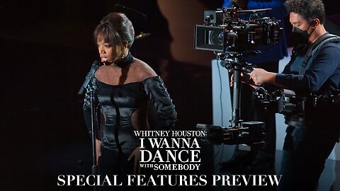 WHITNEY HOUSTON: I WANNA DANCE WITH SOMEBODY Special Featur