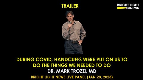 [TRAILER] During Covid, Handcuffs Were Put on Us to Do the Things We Needed to Do -Dr Mark Trozzi