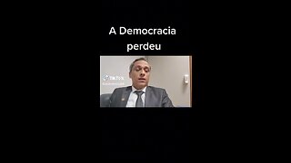 A democracia perdeu