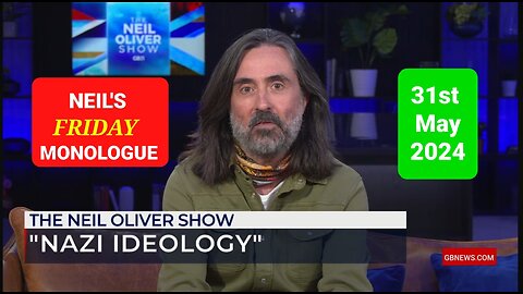 Neil Oliver's Friday Monologue - 31st May 2024.