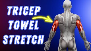 How to Use a Towel for Effective Tricep Stretches - Stretching Tip