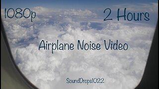 Experience The Friendly Skies With 2 Hours Of Airplane Noise Video