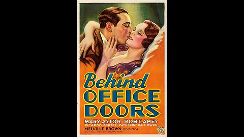 📽️ Behind Office Doors,1931 full movie