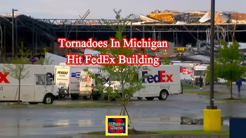 Tornadoes in Michigan hit FedEx building, mobile home park