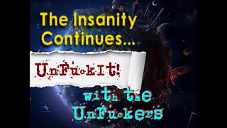 The UnFuckIt Discussion, May 8th 2024