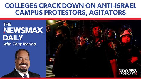 Campus Crackdown Chaos | The NEWSMAX Daily (05/01/24)